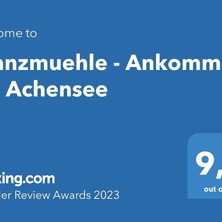 Kranzmuehle - Ankommen Am Achensee Achenkirch Exteriér fotografie