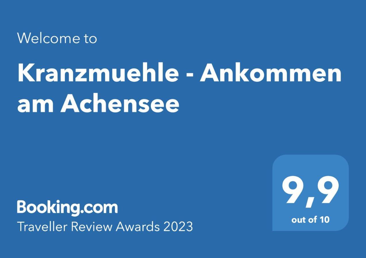 Kranzmuehle - Ankommen Am Achensee Achenkirch Exteriér fotografie